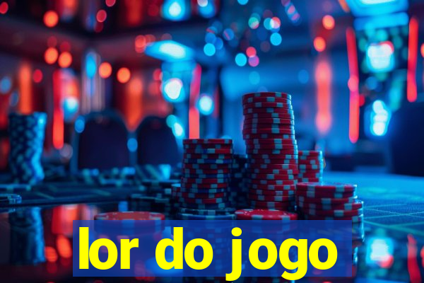 lor do jogo